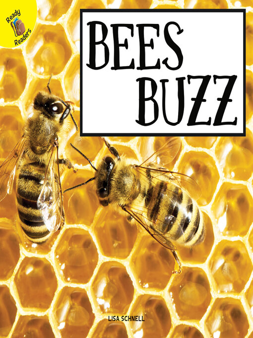 Title details for Bees Buzz by Lisa Schnell - Wait list